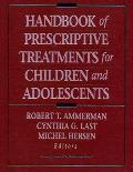 Handbook Of Prescriptive Treatments For Chil