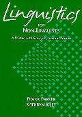 Linguistics For Non Linguists A Primer