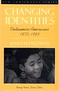 Changing Identities Vietnamese America