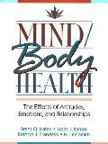 Mind Body Health The Effects Of Attitude