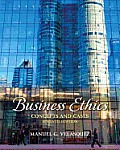 Business Ethics Concepts & Cases with Mythinkinglab & Pearson Etext