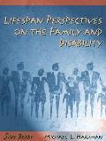 Lifespan Perspectives On The Family & Di