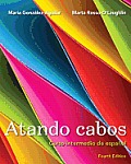 Atando Cabos: Curso Intermedio de Espa?ol with Myspanishlab and Pearson Etext (Access Card)