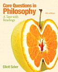 Core Questions in Philosophy A Text with Readings