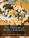 The Heritage of World Civilizations: Brief Edition, Volume 2 Plus New Mylab History with Etext -- Access Card Package