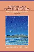 Dreams & Inward Journeys 8th Edition