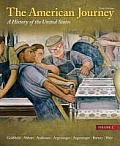 The American Journey: A History of the United States, Volume 2 Reprint with New Myhistorylab and Pearson Etext