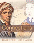 Connections: A World History, Volume 2 with New Myhistorylab and Pearson Etext