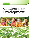 Children and Their Development with New Mydevelopmentlab and Pearson Etext