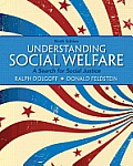 Understanding Social Welfare A Search for Social Justice Plus Mysearchlab with Etext