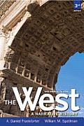 West A Narrative History Volume One To 1660 with New Myhistorylab with Pearson Etext