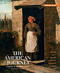 The American Journey: A History of the United States, Brief Edition, Combined Volume Reprint