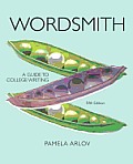 Wordsmith A Guide to College Writing 5th Edition