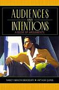 Audiences and Intentions: A Book of Arguments