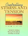 Controlling Stress & Tension 5th Edition