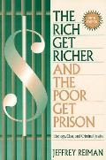 Rich Get Richer & The Poor Get Prison 5