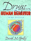 Drugs & Human Behavior 3rd Edition
