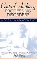 Central Auditory Processing Disorders Mostly Management