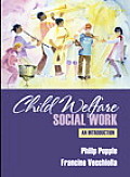 Child Welfare Social Work: An Introduction