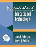 Essentials of Educational Technology Part of the Essentials of Classroom Teaching Series