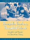 Thoughtful Teachers Thoughtful Schoo 3rd Edition