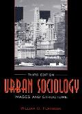 Urban Sociology Images & Structure 3RD Edition