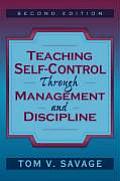 Teaching Self-Control Through Management and Discipline