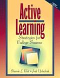 Active Learning Strategies for College Success