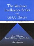 Wechsler Intelligence Scales & Gf GC Theory A Contemporary Approach to Interpretation