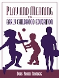 Play & Meaning in Early Childhood Education