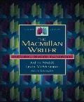 Macmillan Writer Rhetoric Reader HDB 4TH Edition