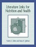 Literature Links for Nutrition and Health
