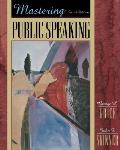 Mastering Public Speaking 4th Edition