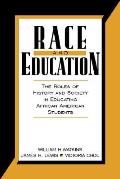 Race & Education The Roles Of History
