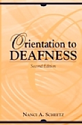 Orientation to deafness