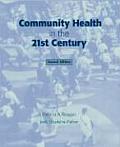 Community Health in 21ST Century (2ND 02 Edition)