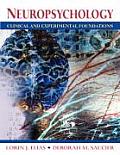 Neuropsychology Clinical & Experimental Foundations
