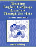 Teaching English Language Learners Through the Arts A Suave Experience
