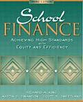 School Finance Achieving High Standards With Equity & Efficiency