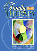 Family Therapy Concepts & Methods 6th Editions