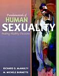 Fundamentals of Human Sexuality: Making Healthy Decisions