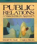 Public Relations A Values Driven App 2nd Edition