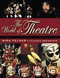 World of Theatre Tradition & Innovation