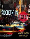 Society in Focus: An Introduction to Sociology (with Contentselect)