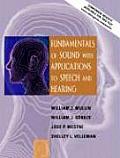 Fundamentals of Sound with Applications to Speech and Hearing