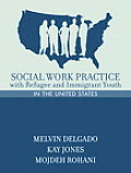Social Work Practice with Refugee & Immigrant Youth in the United States