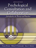 Psychological Consultation & Collaboration Introduction to Theory & Practice 6th ed