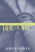 History & Theory Of Rhetoric An Introduction