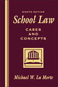 School Law Cases & Concepts 8th Edition