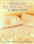Human Sexuality in World of Diversity (Paper) (6TH 05 - Old Edition)